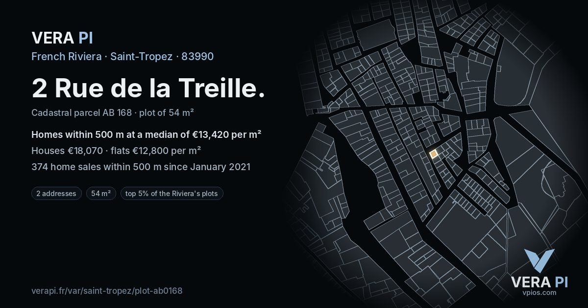 2 Rue de la Treille, Saint-Tropez at night – the plot lit, the parcels around coloured by the prices near them