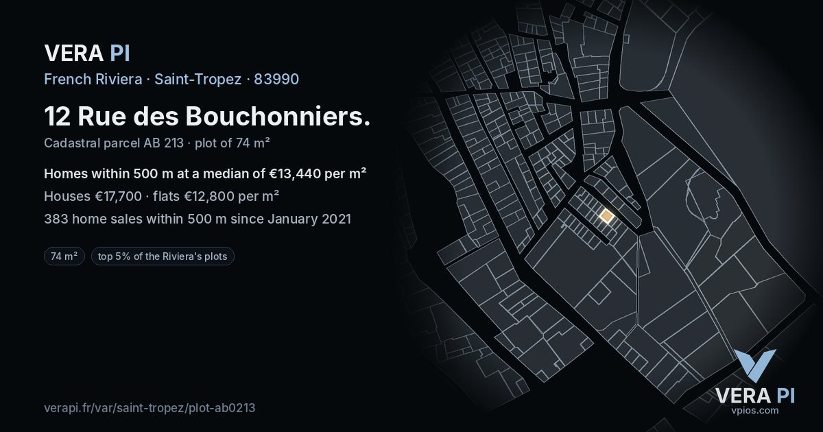 12 Rue des Bouchonniers, Saint-Tropez at night – the plot lit, the parcels around coloured by the prices near them