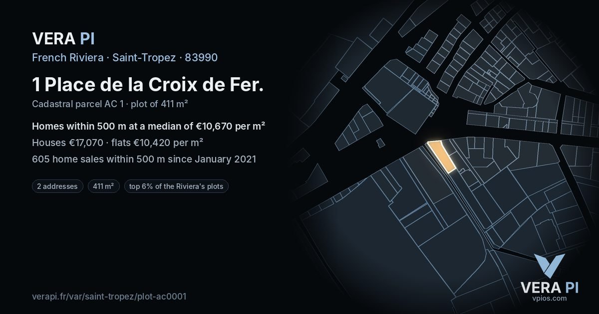 1 Place de la Croix de Fer, Saint-Tropez at night – the plot lit, the parcels around coloured by the prices near them