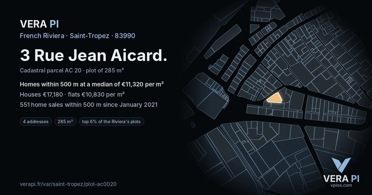 3 Rue Jean Aicard, Saint-Tropez at night – the plot lit, the parcels around coloured by the prices near them