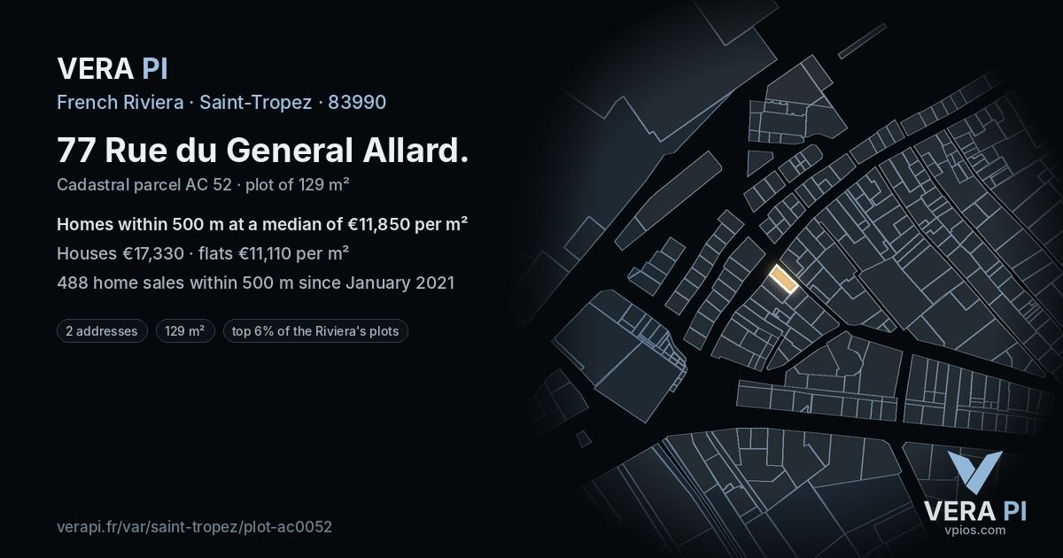 77 Rue du General Allard, Saint-Tropez at night – the plot lit, the parcels around coloured by the prices near them