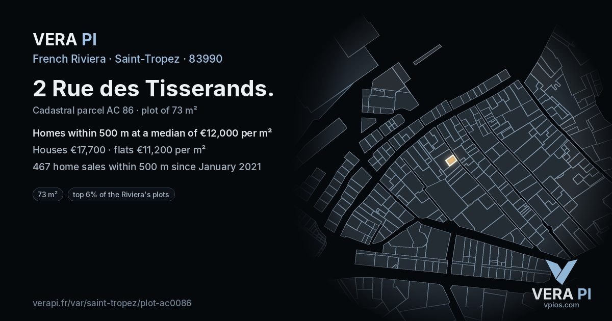 2 Rue des Tisserands, Saint-Tropez at night – the plot lit, the parcels around coloured by the prices near them