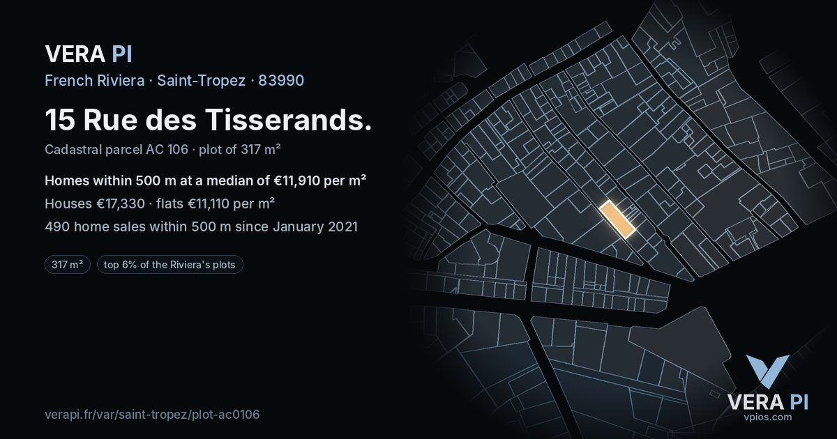 15 Rue des Tisserands, Saint-Tropez at night – the plot lit, the parcels around coloured by the prices near them