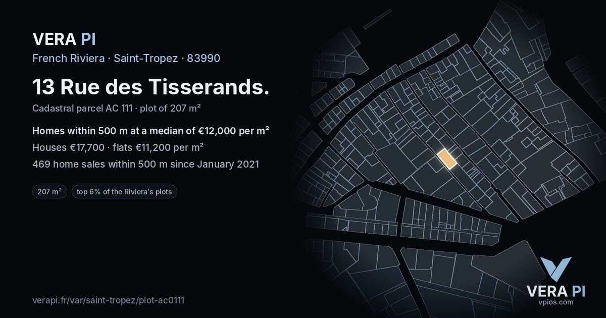 13 Rue des Tisserands, Saint-Tropez at night – the plot lit, the parcels around coloured by the prices near them