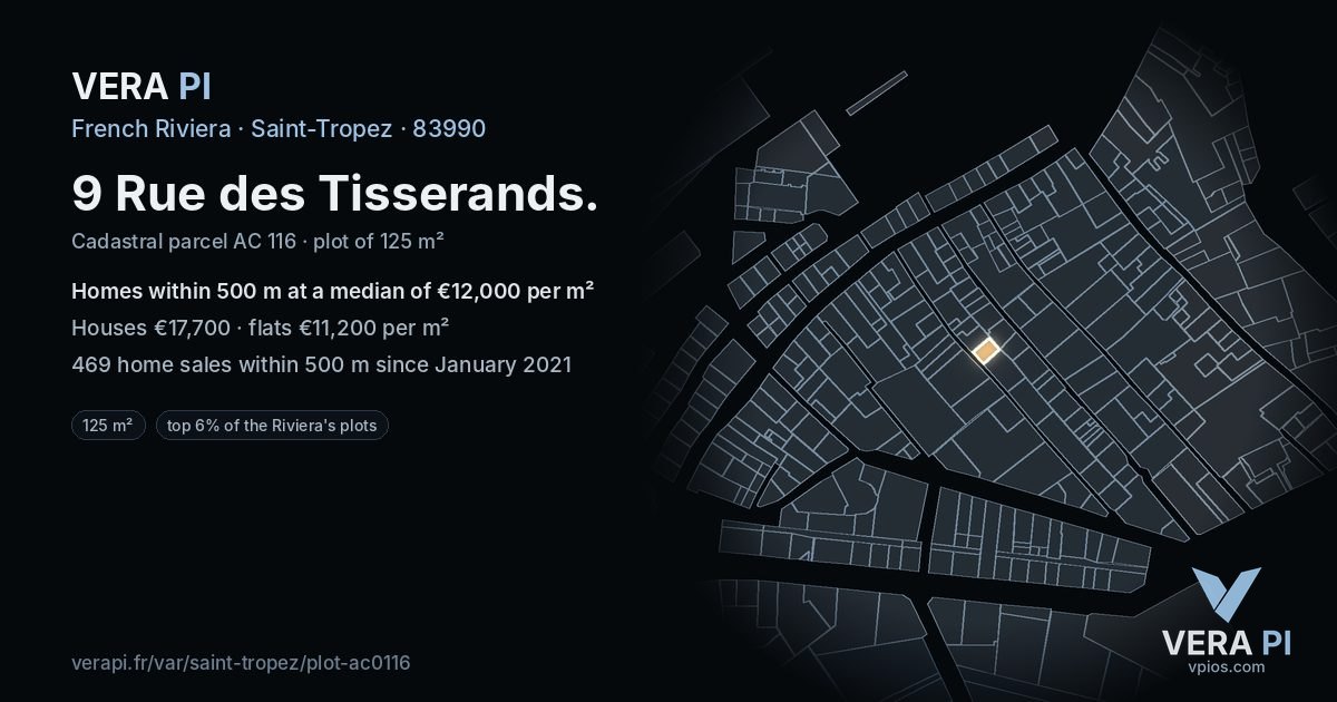 9 Rue des Tisserands, Saint-Tropez at night – the plot lit, the parcels around coloured by the prices near them