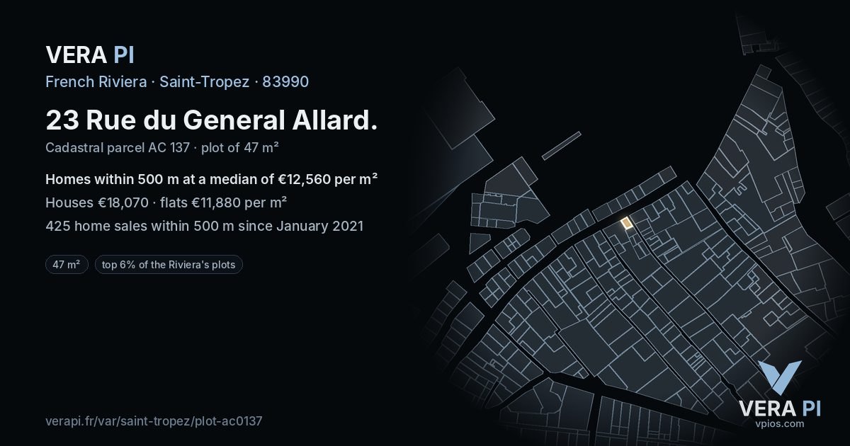 23 Rue du General Allard, Saint-Tropez at night – the plot lit, the parcels around coloured by the prices near them