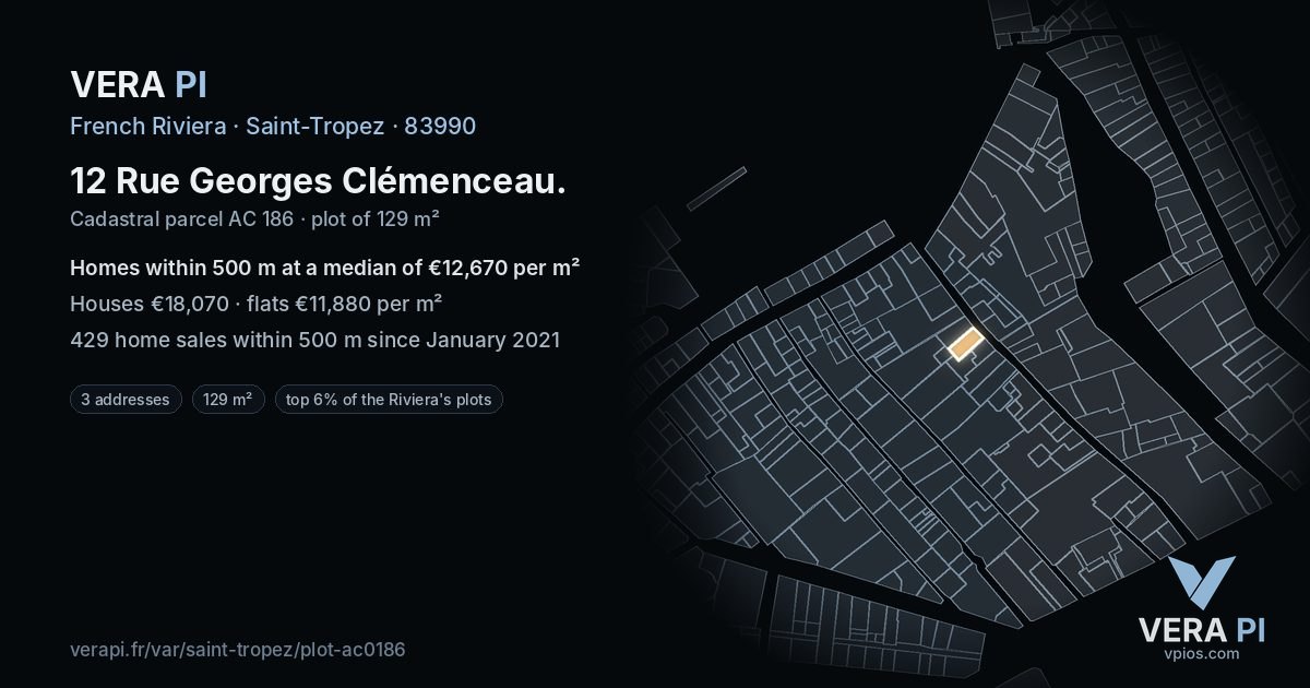 12 Rue Georges Clémenceau, Saint-Tropez at night – the plot lit, the parcels around coloured by the prices near them