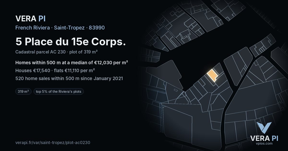 5 Place du 15e Corps, Saint-Tropez at night – the plot lit, the parcels around coloured by the prices near them