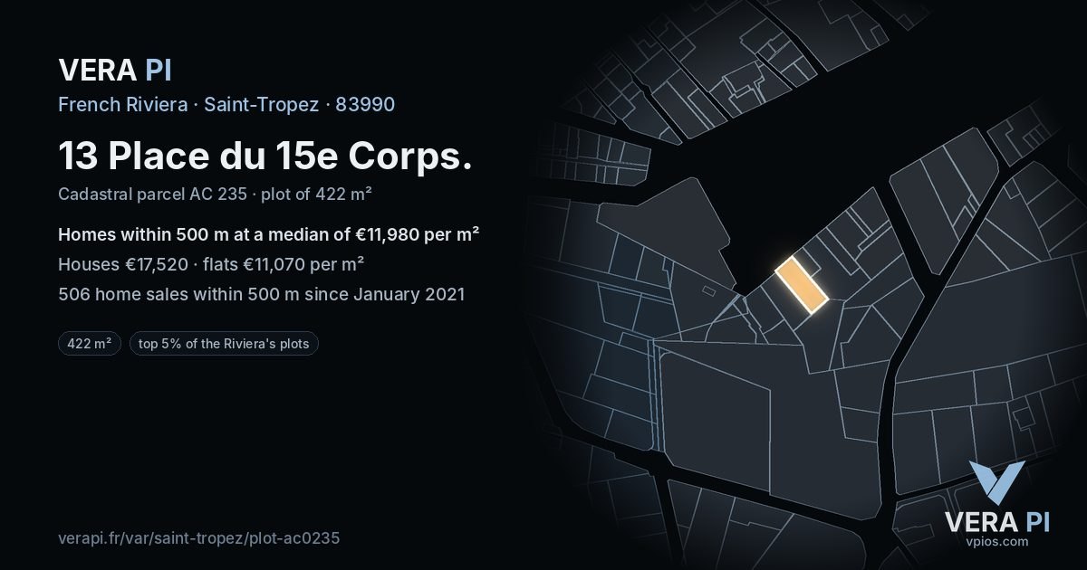13 Place du 15e Corps, Saint-Tropez at night – the plot lit, the parcels around coloured by the prices near them