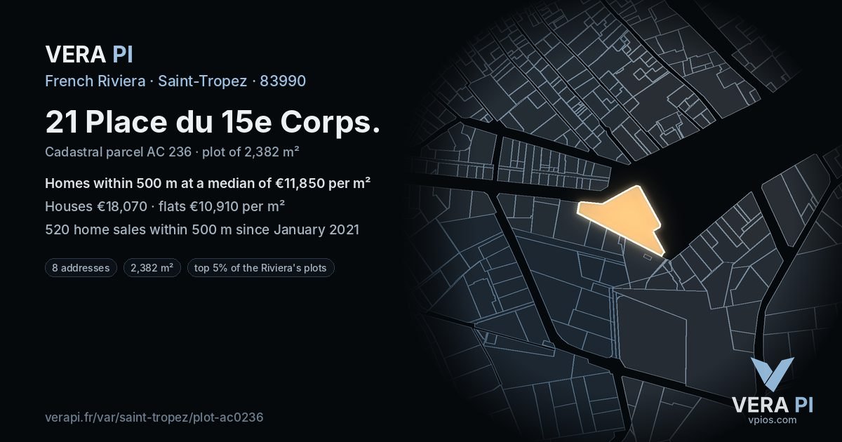 21 Place du 15e Corps, Saint-Tropez at night – the plot lit, the parcels around coloured by the prices near them
