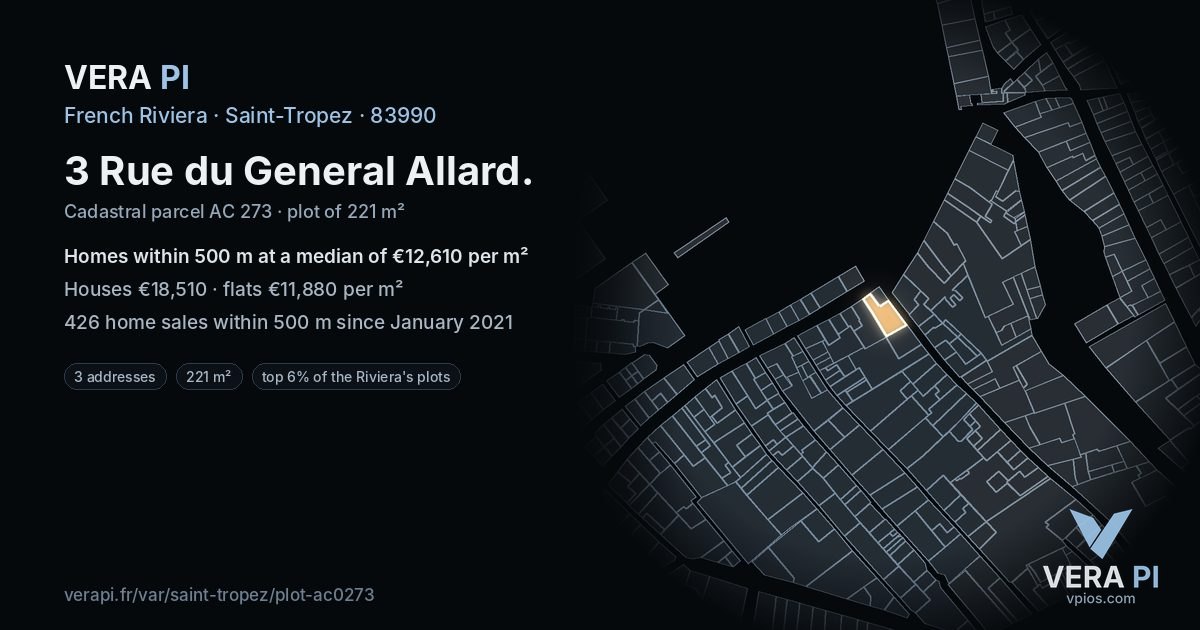 3 Rue du General Allard, Saint-Tropez at night – the plot lit, the parcels around coloured by the prices near them