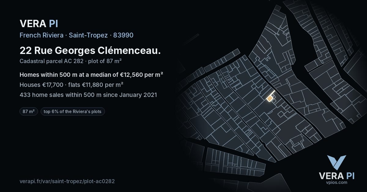 22 Rue Georges Clémenceau, Saint-Tropez at night – the plot lit, the parcels around coloured by the prices near them