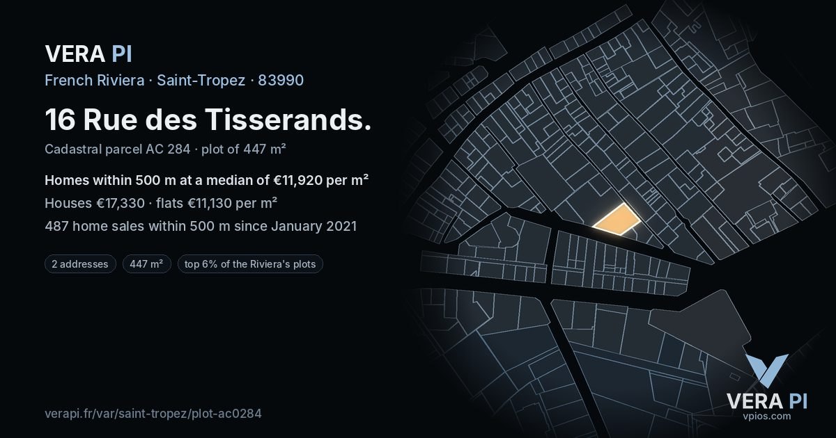 16 Rue des Tisserands, Saint-Tropez at night – the plot lit, the parcels around coloured by the prices near them
