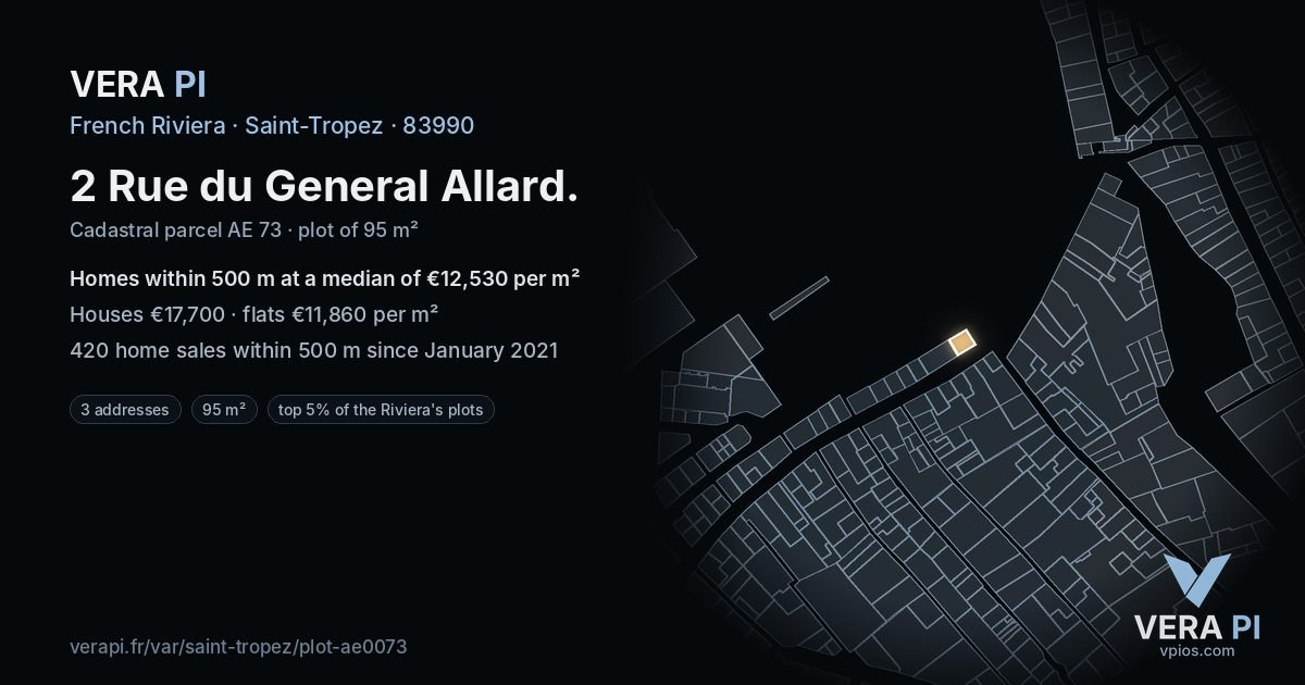 2 Rue du General Allard, Saint-Tropez at night – the plot lit, the parcels around coloured by the prices near them