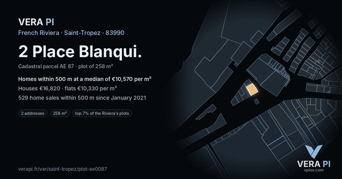 2 Place Blanqui, Saint-Tropez at night – the plot lit, the parcels around coloured by the prices near them