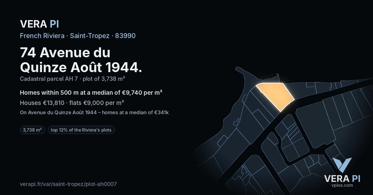 74 Avenue du Quinze Août 1944, Saint-Tropez at night – the plot lit, the parcels around coloured by the prices near them