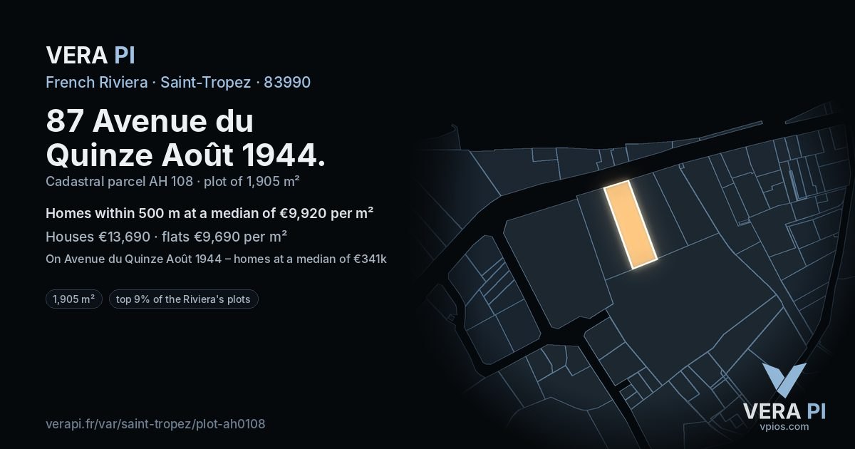 87 Avenue du Quinze Août 1944, Saint-Tropez at night – the plot lit, the parcels around coloured by the prices near them