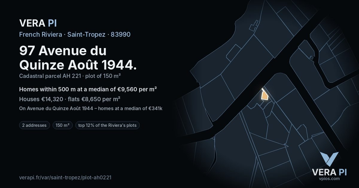 97 Avenue du Quinze Août 1944, Saint-Tropez at night – the plot lit, the parcels around coloured by the prices near them