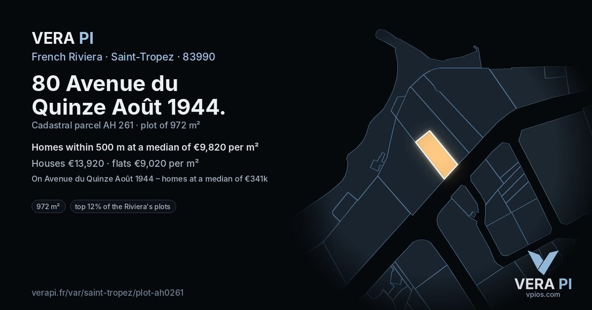 80 Avenue du Quinze Août 1944, Saint-Tropez at night – the plot lit, the parcels around coloured by the prices near them