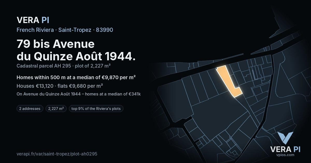 79 bis Avenue du Quinze Août 1944, Saint-Tropez at night – the plot lit, the parcels around coloured by the prices near them