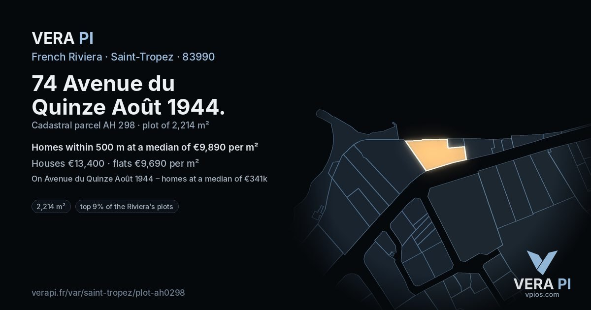 74 Avenue du Quinze Août 1944, Saint-Tropez at night – the plot lit, the parcels around coloured by the prices near them