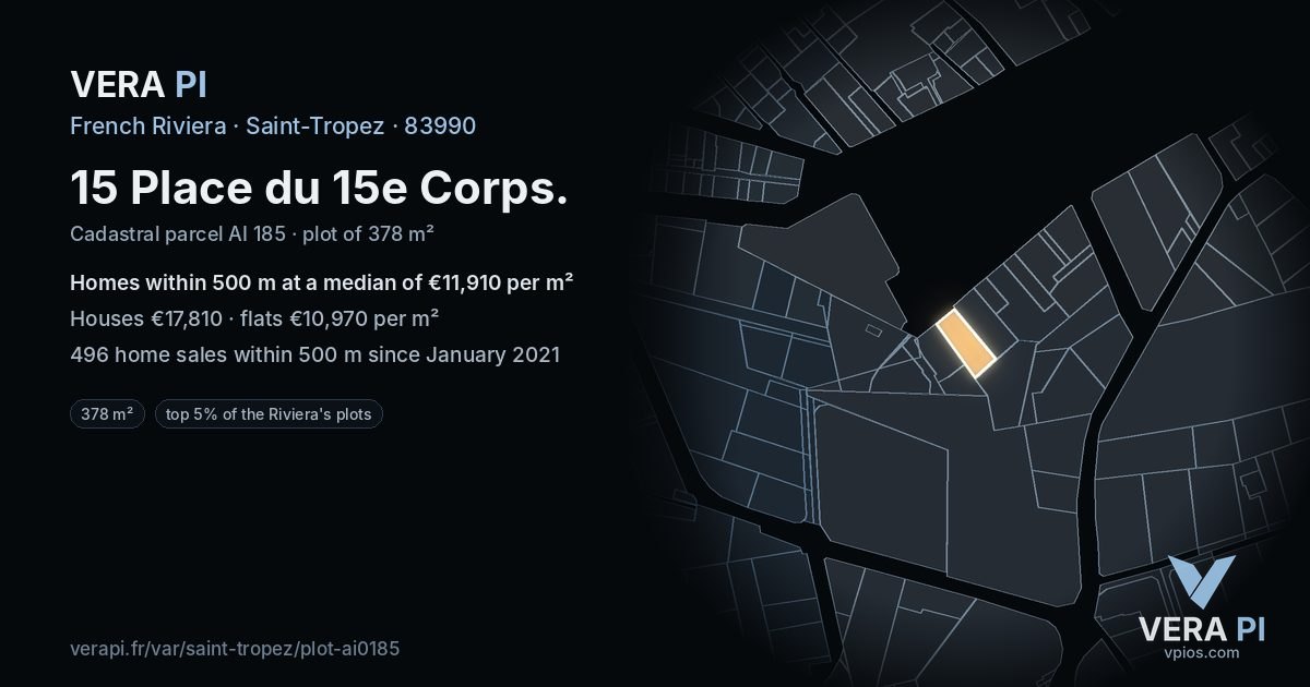 15 Place du 15e Corps, Saint-Tropez at night – the plot lit, the parcels around coloured by the prices near them