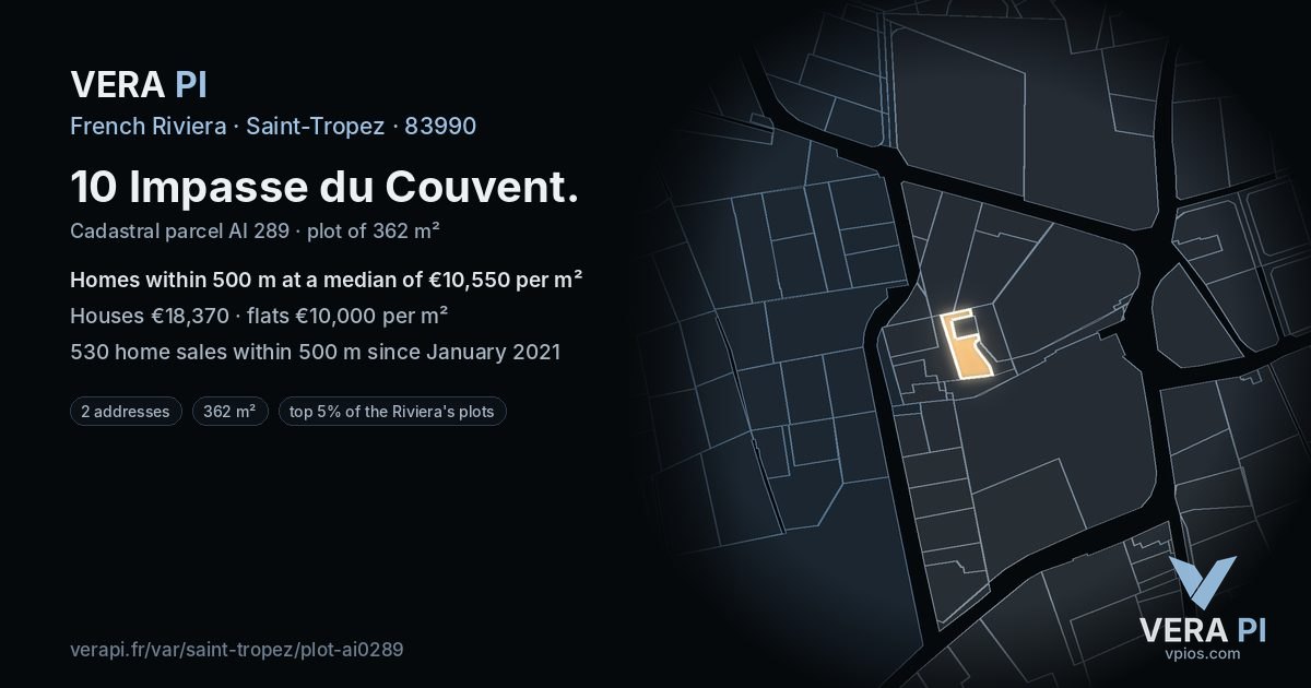 10 Impasse du Couvent, Saint-Tropez at night – the plot lit, the parcels around coloured by the prices near them