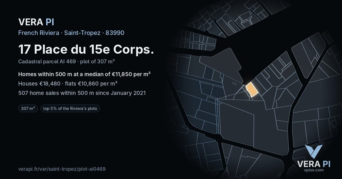 17 Place du 15e Corps, Saint-Tropez at night – the plot lit, the parcels around coloured by the prices near them