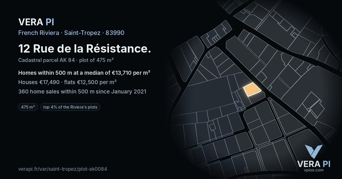 12 Rue de la Résistance, Saint-Tropez at night – the plot lit, the parcels around coloured by the prices near them