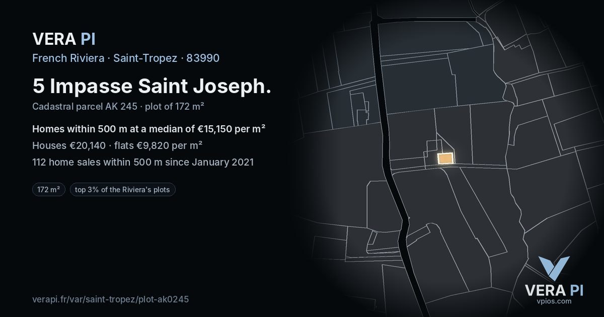 5 Impasse Saint Joseph, Saint-Tropez at night – the plot lit, the parcels around coloured by the prices near them