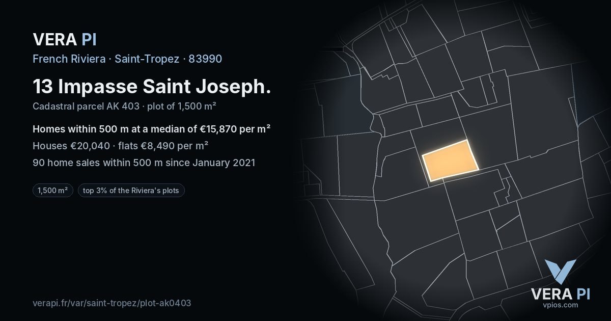 13 Impasse Saint Joseph, Saint-Tropez at night – the plot lit, the parcels around coloured by the prices near them