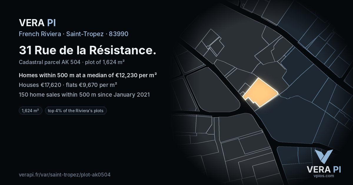 31 Rue de la Résistance, Saint-Tropez at night – the plot lit, the parcels around coloured by the prices near them