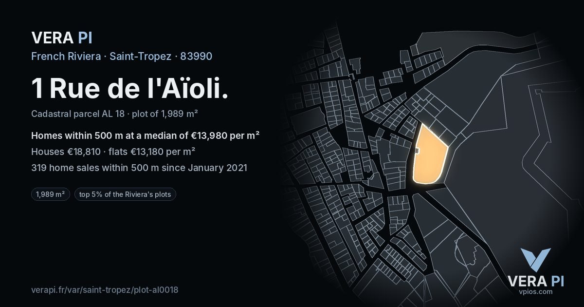 1 Rue de l'Aïoli, Saint-Tropez at night – the plot lit, the parcels around coloured by the prices near them