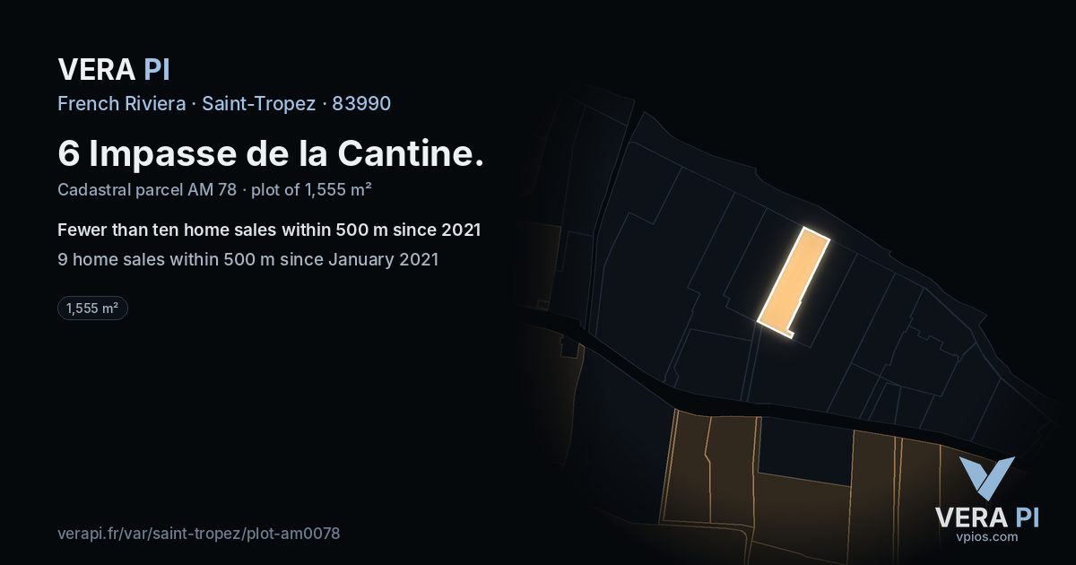 6 Impasse de la Cantine, Saint-Tropez at night – the plot lit, the parcels around coloured by the prices near them