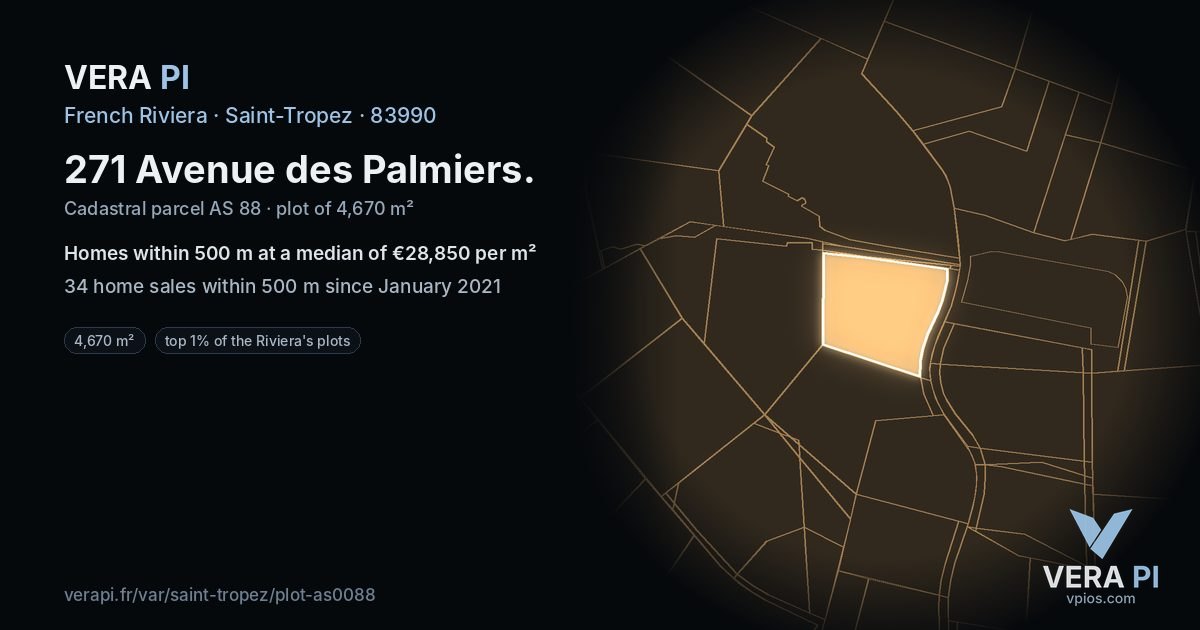 271 Avenue des Palmiers, Saint-Tropez at night – the plot lit, the parcels around coloured by the prices near them