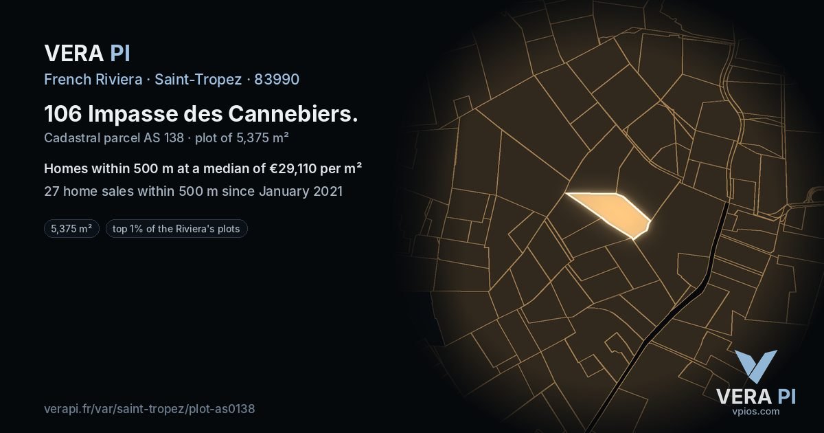 106 Impasse des Cannebiers, Saint-Tropez at night – the plot lit, the parcels around coloured by the prices near them