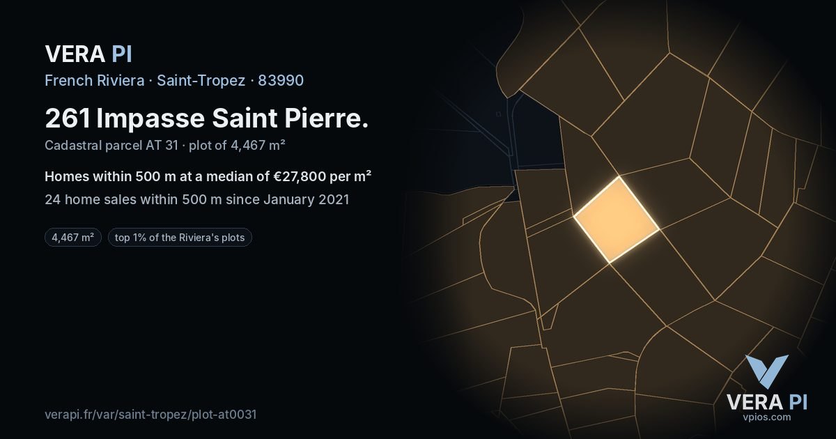 261 Impasse Saint Pierre, Saint-Tropez at night – the plot lit, the parcels around coloured by the prices near them
