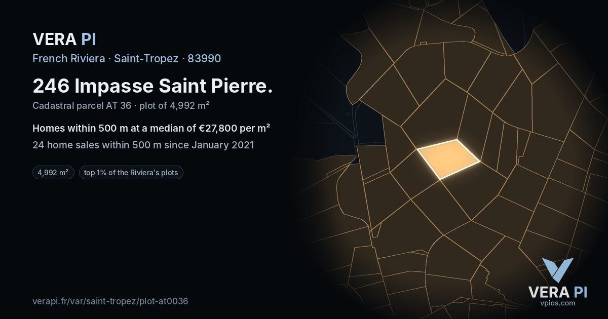 246 Impasse Saint Pierre, Saint-Tropez at night – the plot lit, the parcels around coloured by the prices near them