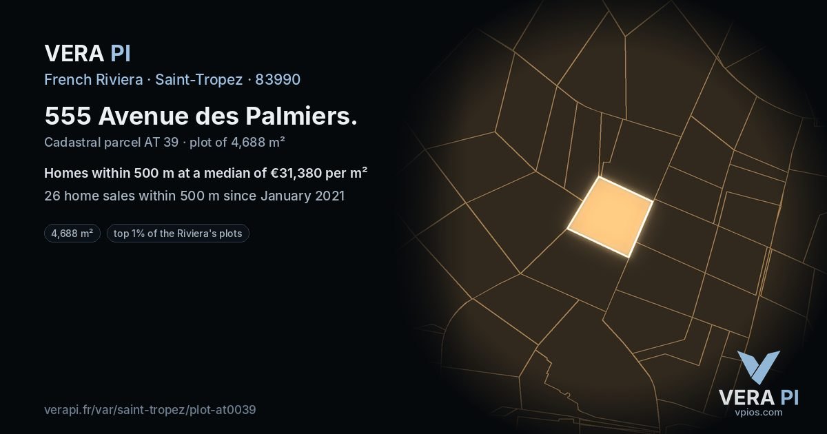 555 Avenue des Palmiers, Saint-Tropez at night – the plot lit, the parcels around coloured by the prices near them
