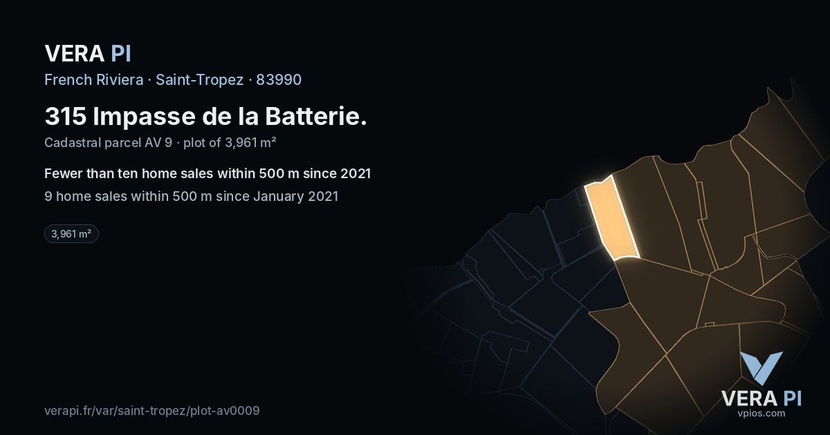315 Impasse de la Batterie, Saint-Tropez at night – the plot lit, the parcels around coloured by the prices near them