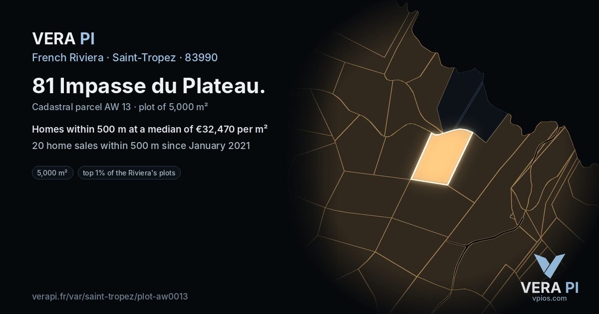 81 Impasse du Plateau, Saint-Tropez at night – the plot lit, the parcels around coloured by the prices near them
