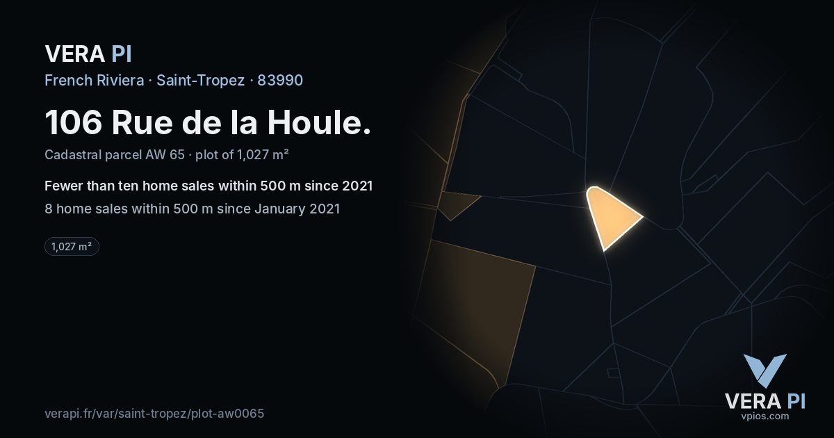 106 Rue de la Houle, Saint-Tropez at night – the plot lit, the parcels around coloured by the prices near them