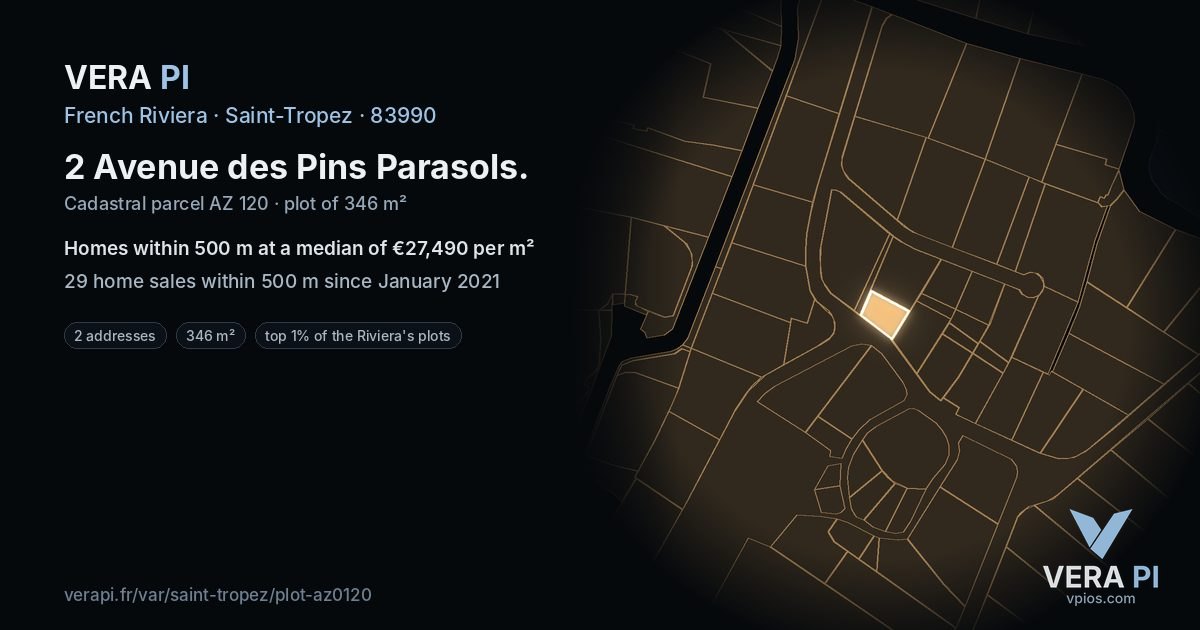 2 Avenue des Pins Parasols, Saint-Tropez at night – the plot lit, the parcels around coloured by the prices near them
