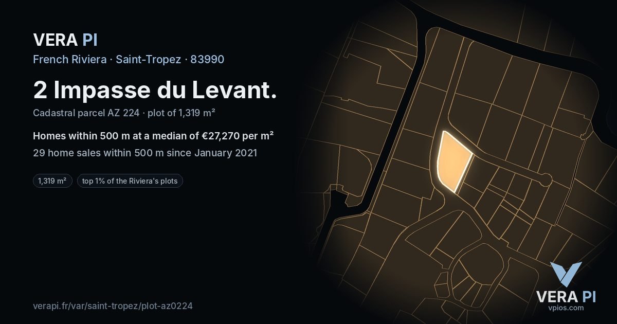 2 Impasse du Levant, Saint-Tropez at night – the plot lit, the parcels around coloured by the prices near them