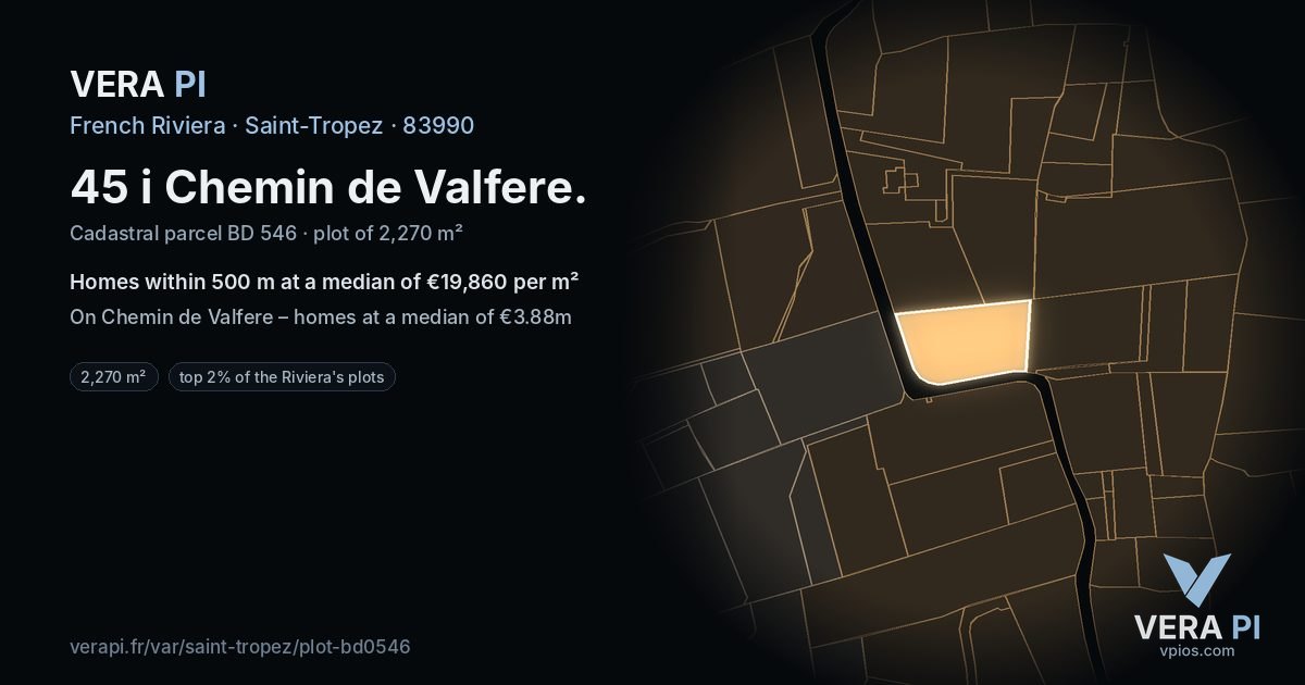 45 i Chemin de Valfere, Saint-Tropez at night – the plot lit, the parcels around coloured by the prices near them
