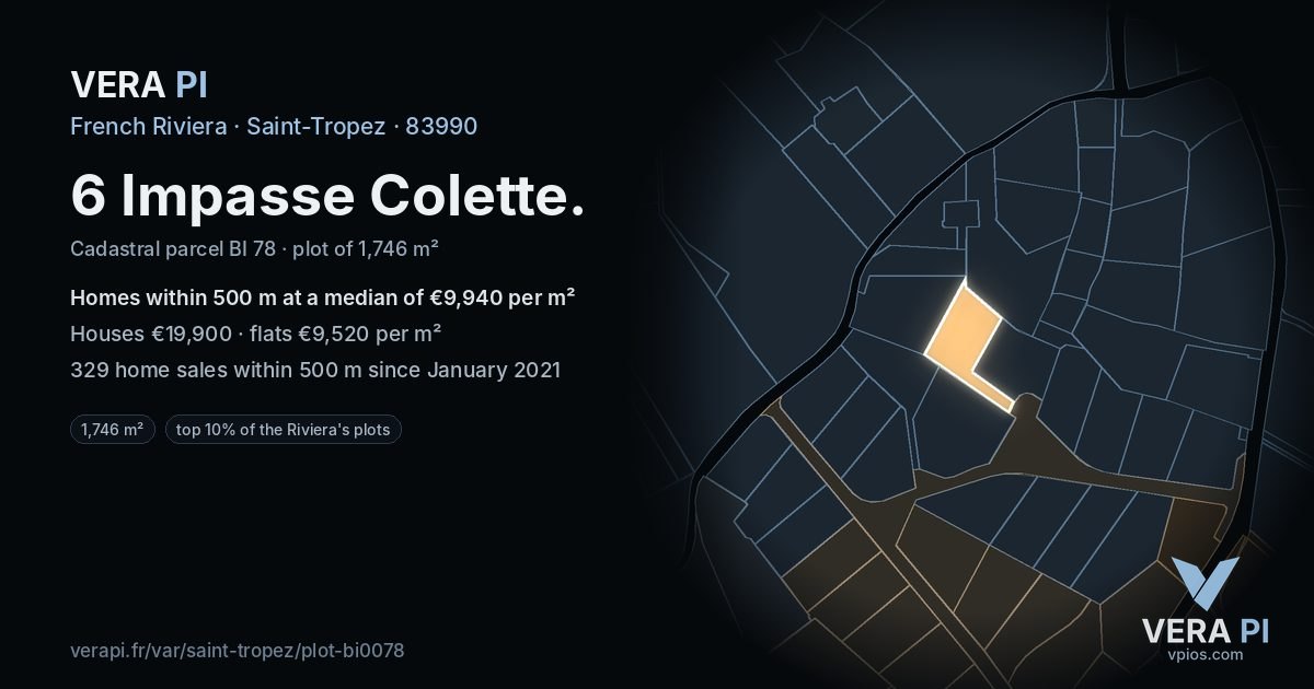 6 Impasse Colette, Saint-Tropez at night – the plot lit, the parcels around coloured by the prices near them