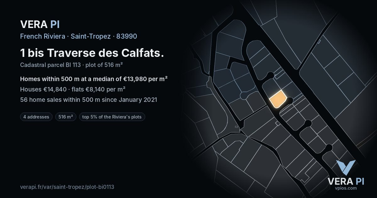 1 bis Traverse des Calfats, Saint-Tropez at night – the plot lit, the parcels around coloured by the prices near them