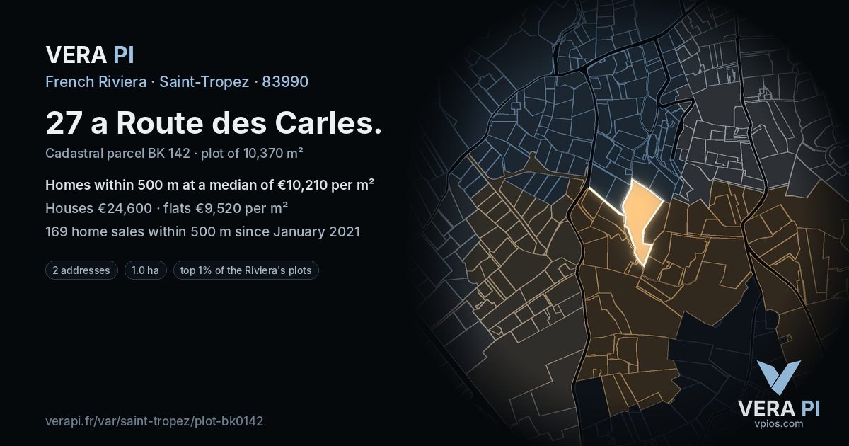 27 a Route des Carles, Saint-Tropez at night – the plot lit, the parcels around coloured by the prices near them