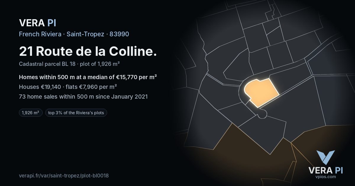 21 Route de la Colline, Saint-Tropez at night – the plot lit, the parcels around coloured by the prices near them