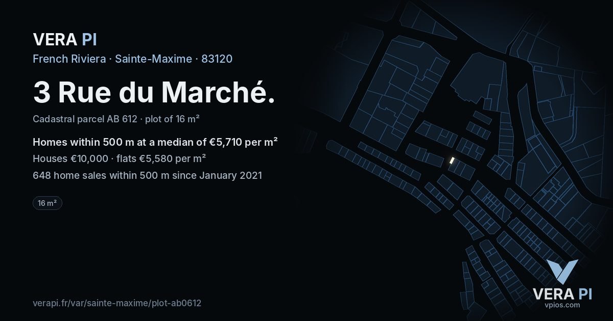 3 Rue du Marché, Sainte-Maxime at night – the plot lit, the parcels around coloured by the prices near them